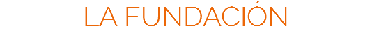 La Fundación